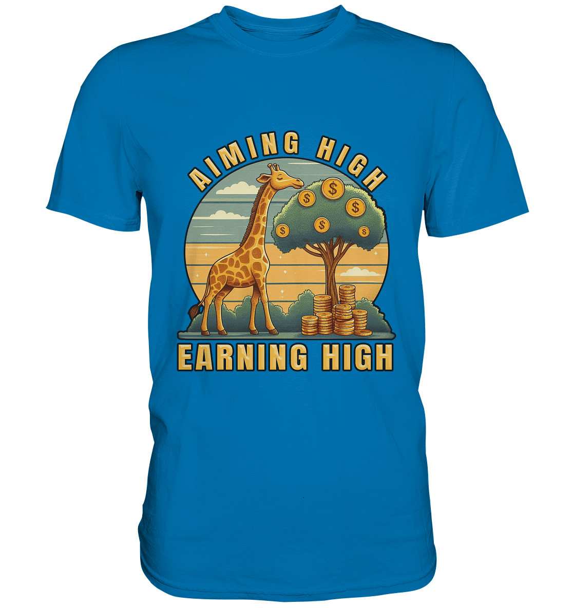 Aiming High Earning High – Giraffe und Geldbaum - Premium Shirt - FaunaFeels Onlineshop Unisex - Shirts