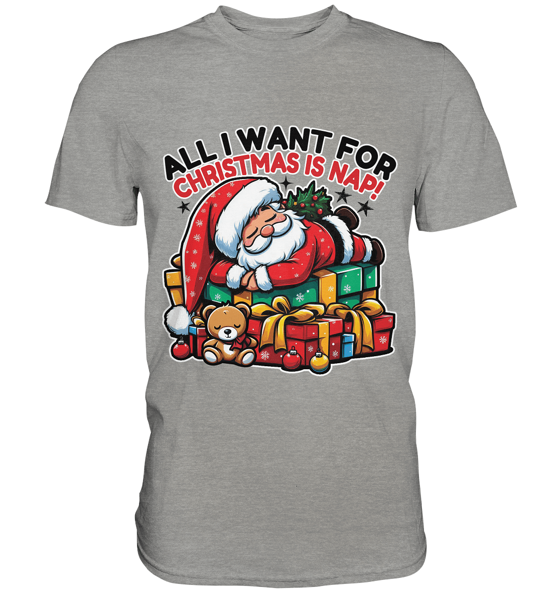All I Want for Christmas Is Nap – Der entspannte Weihnachtsmann! - Premium Shirt - FaunaFeels Onlineshop Unisex - Shirts