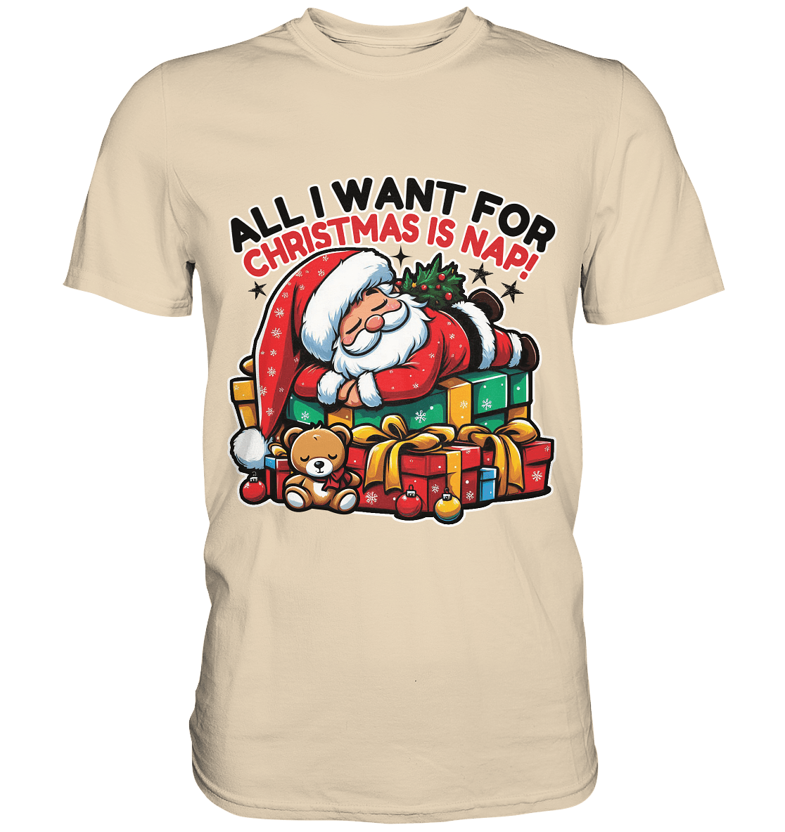 All I Want for Christmas Is Nap – Der entspannte Weihnachtsmann! - Premium Shirt - FaunaFeels Onlineshop Unisex - Shirts