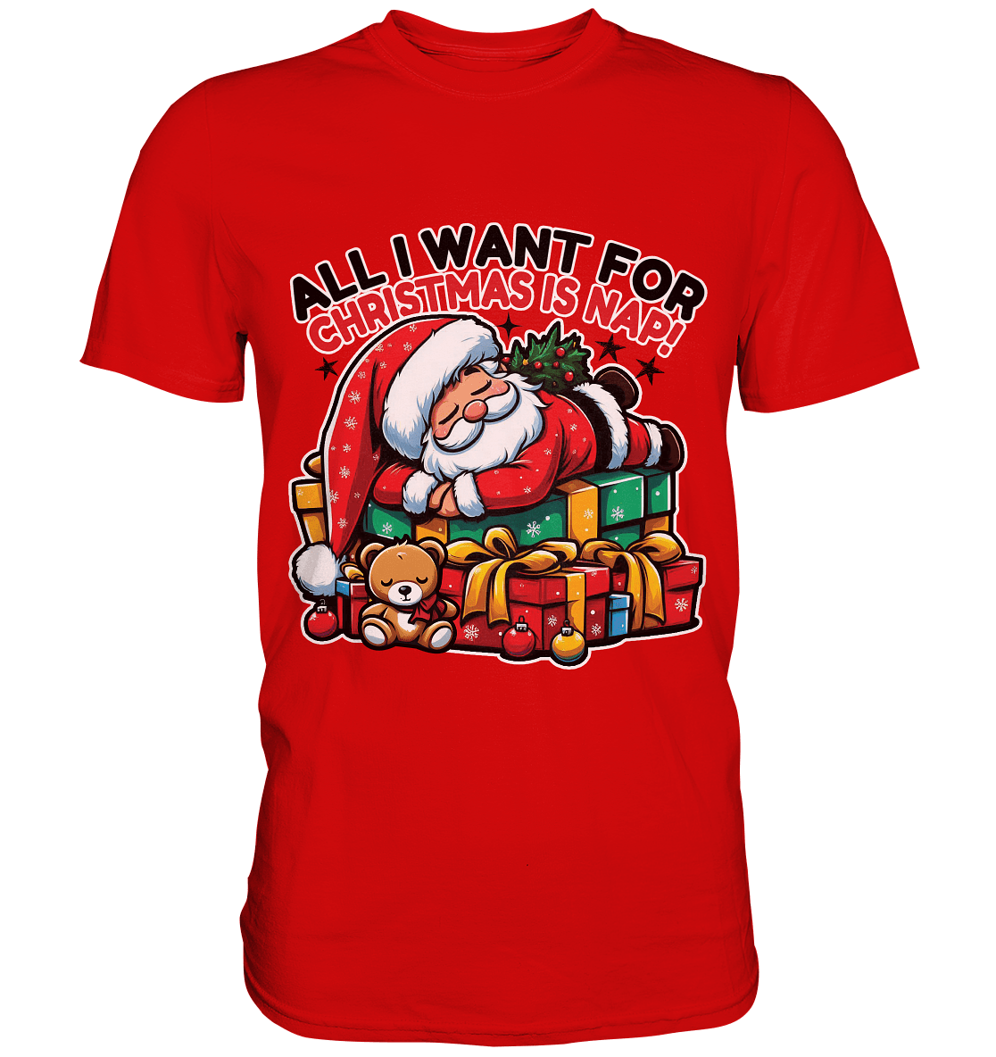 All I Want for Christmas Is Nap – Der entspannte Weihnachtsmann! - Premium Shirt - FaunaFeels Onlineshop Unisex - Shirts