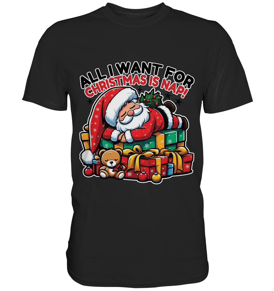 All I Want for Christmas Is Nap – Der entspannte Weihnachtsmann! - Premium Shirt - FaunaFeels Onlineshop Unisex - Shirts