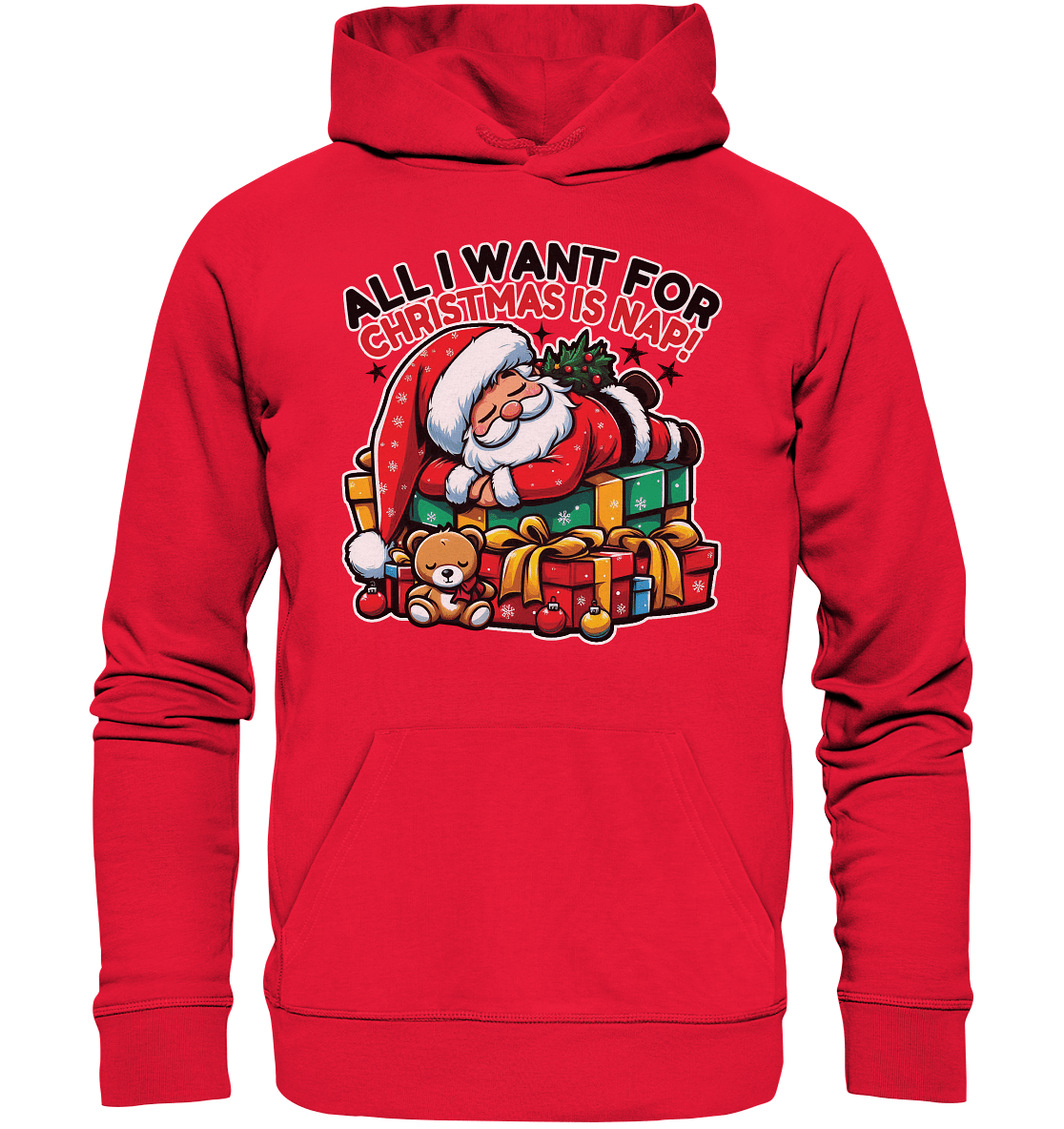 All I Want for Christmas Is Nap – Der entspannte Weihnachtsmann! - Premium Unisex Hoodie - FaunaFeels Onlineshop Hoodies