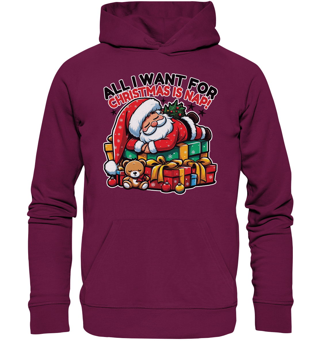All I Want for Christmas Is Nap – Der entspannte Weihnachtsmann! - Premium Unisex Hoodie - FaunaFeels Onlineshop Hoodies