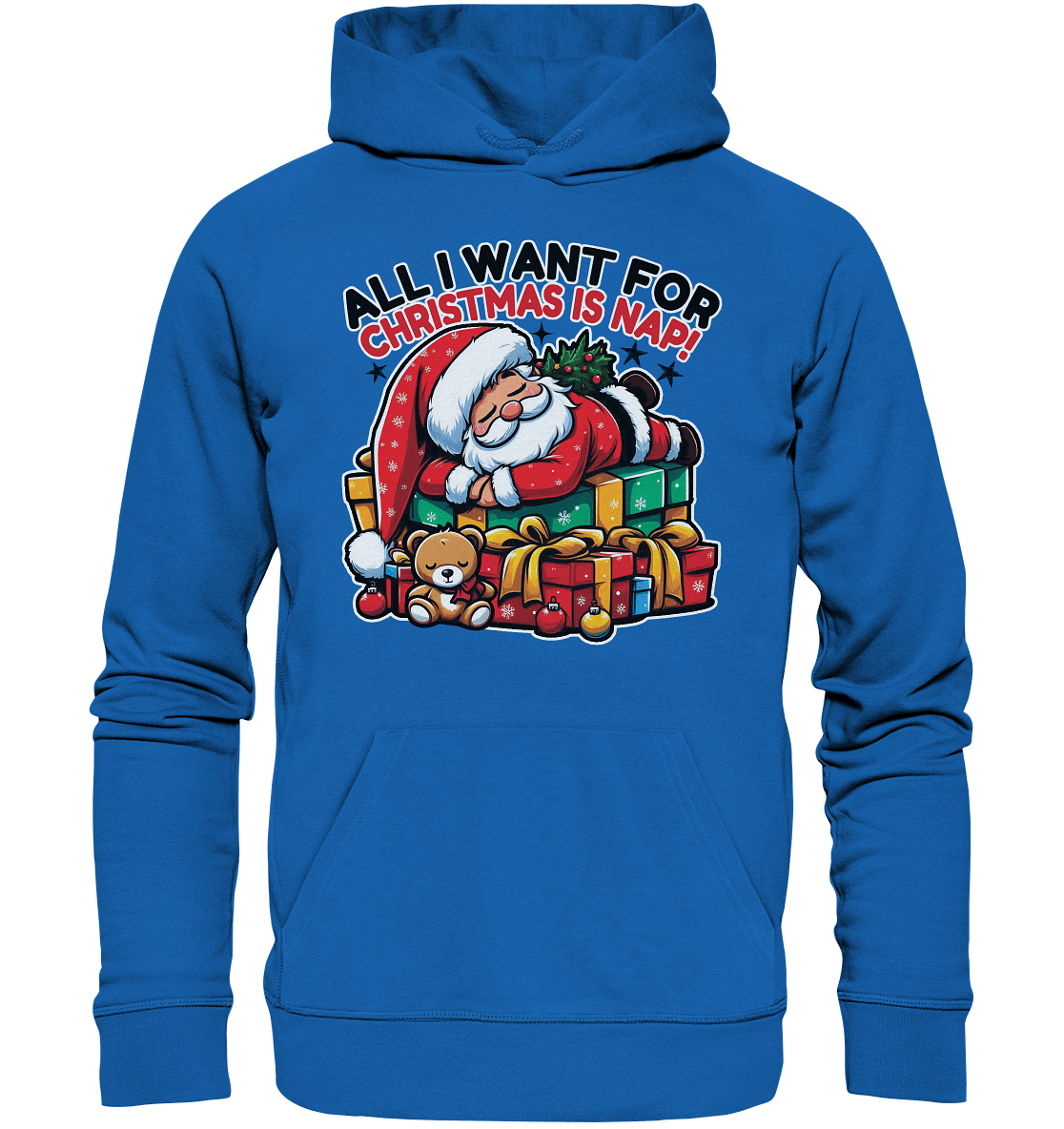 All I Want for Christmas Is Nap – Der entspannte Weihnachtsmann! - Premium Unisex Hoodie - FaunaFeels Onlineshop Hoodies