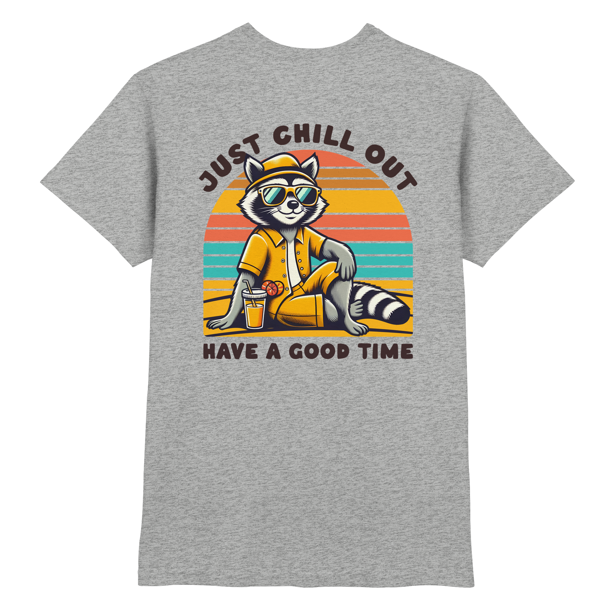 Just Chill Out – Cooler Waschbär mit Sonnenbrille und Drink: Have a Good Time - Heavy Cotton T-Shirt