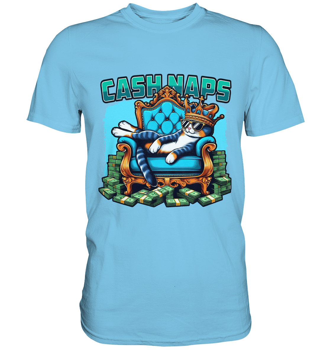 Cash Naps – Königliche Katze auf Geldthron - Premium Shirt - FaunaFeels Onlineshop Unisex - Shirts
