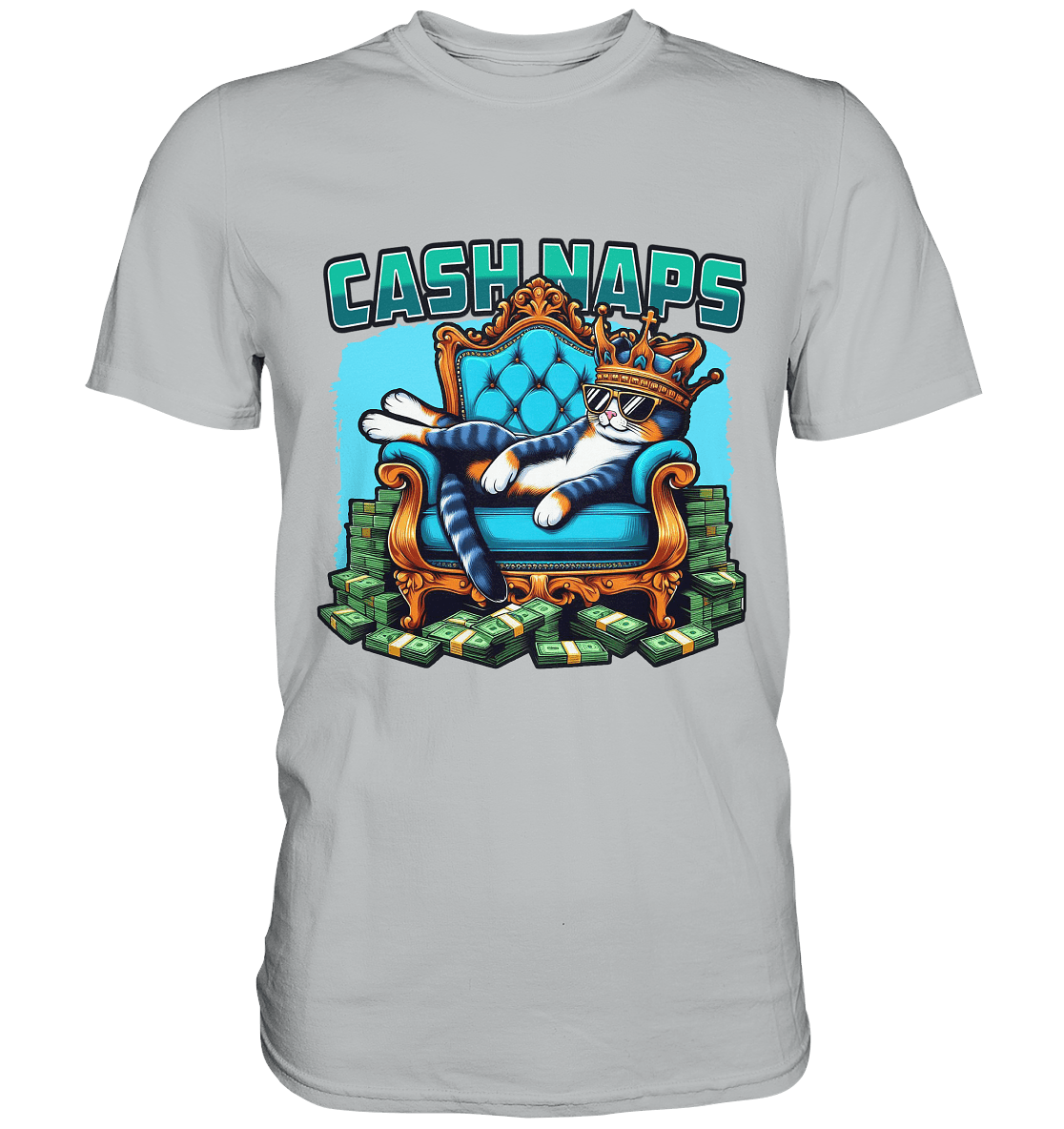 Cash Naps – Königliche Katze auf Geldthron - Premium Shirt - FaunaFeels Onlineshop Unisex - Shirts