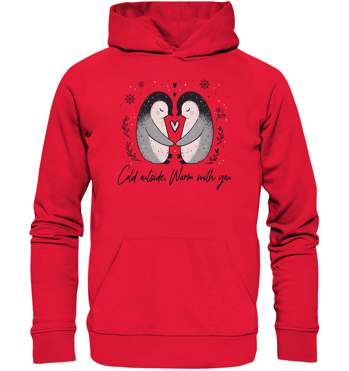 Cold Outside, Warm With You - Verliebtes Pinguin Pärchen - Premium Unisex Hoodie - FaunaFeels Onlineshop Hoodies