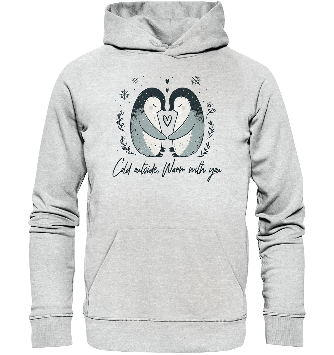 Cold Outside, Warm With You - Verliebtes Pinguin Pärchen - Premium Unisex Hoodie - FaunaFeels Onlineshop Hoodies
