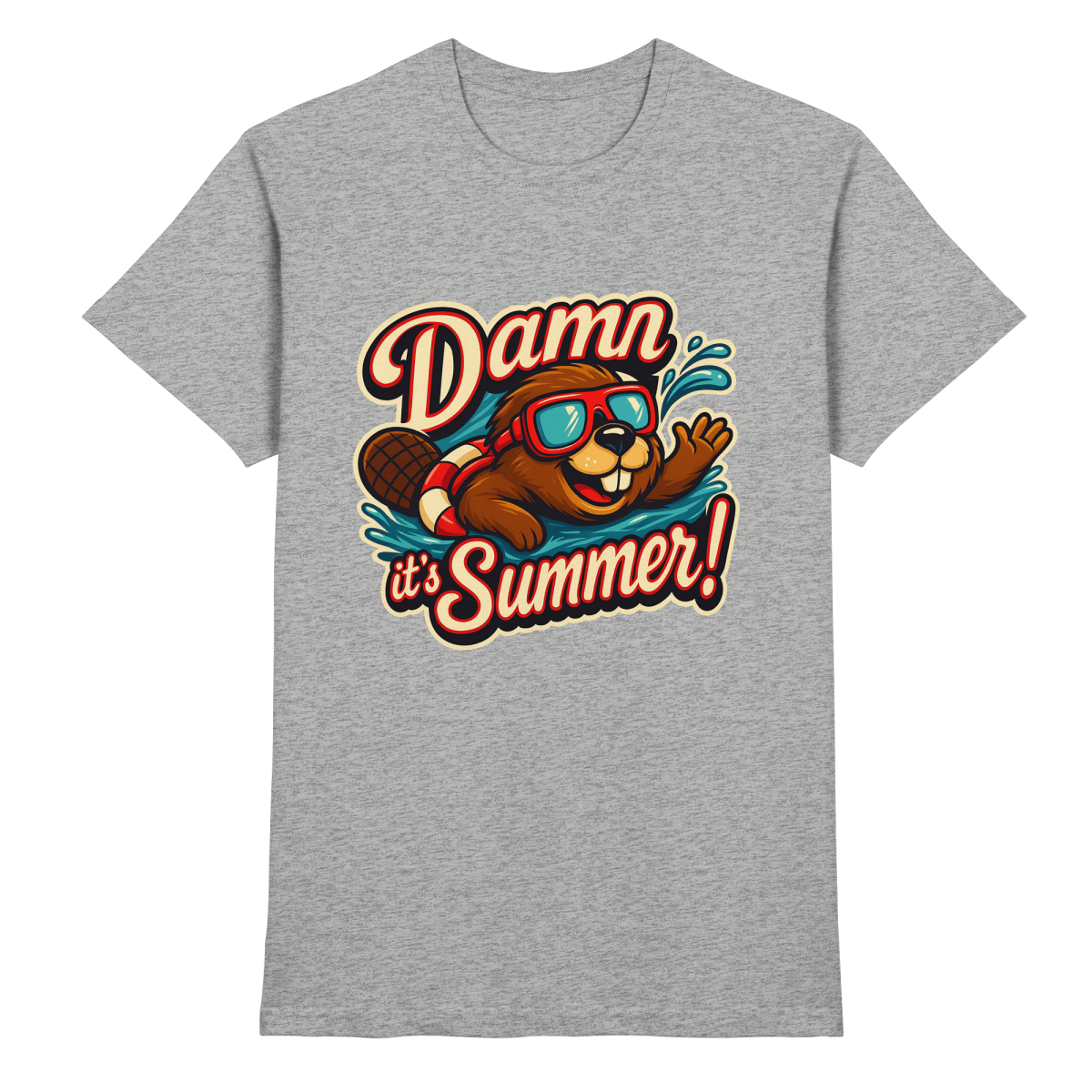 Damn it’s Summer! – Lustiges Biber - Motiv mit Schwimmring und Sonnenbrille für Sommerlaune - Heavy Cotton T-Shirt - FaunaFeels Onlineshop Unisex - Shirts