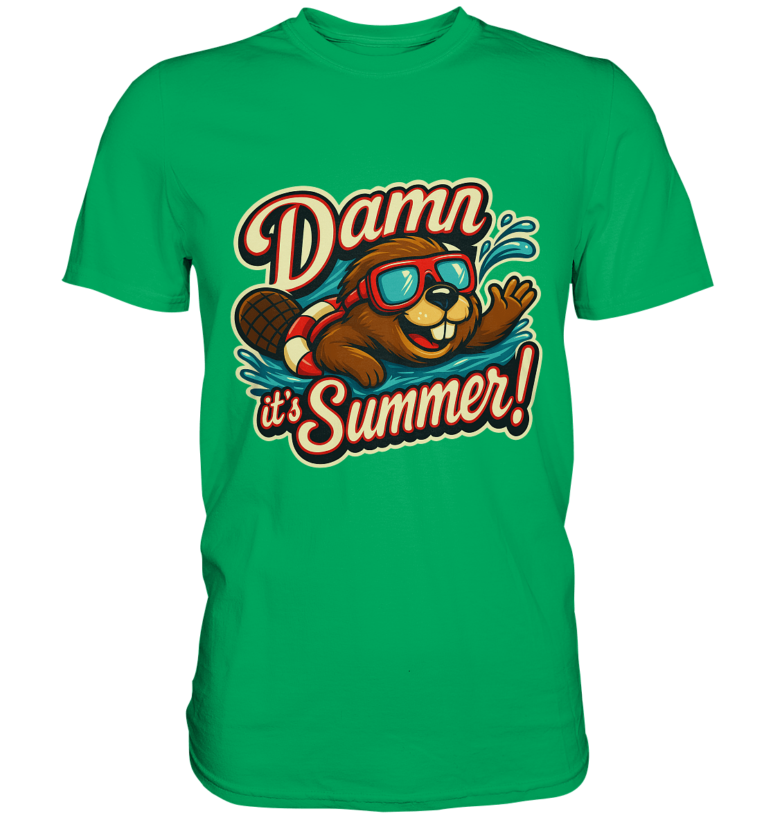 Damn it’s Summer! – Lustiges Biber - Motiv mit Schwimmring und Sonnenbrille für Sommerlaune - Premium Shirt - FaunaFeels Onlineshop Unisex - Shirts