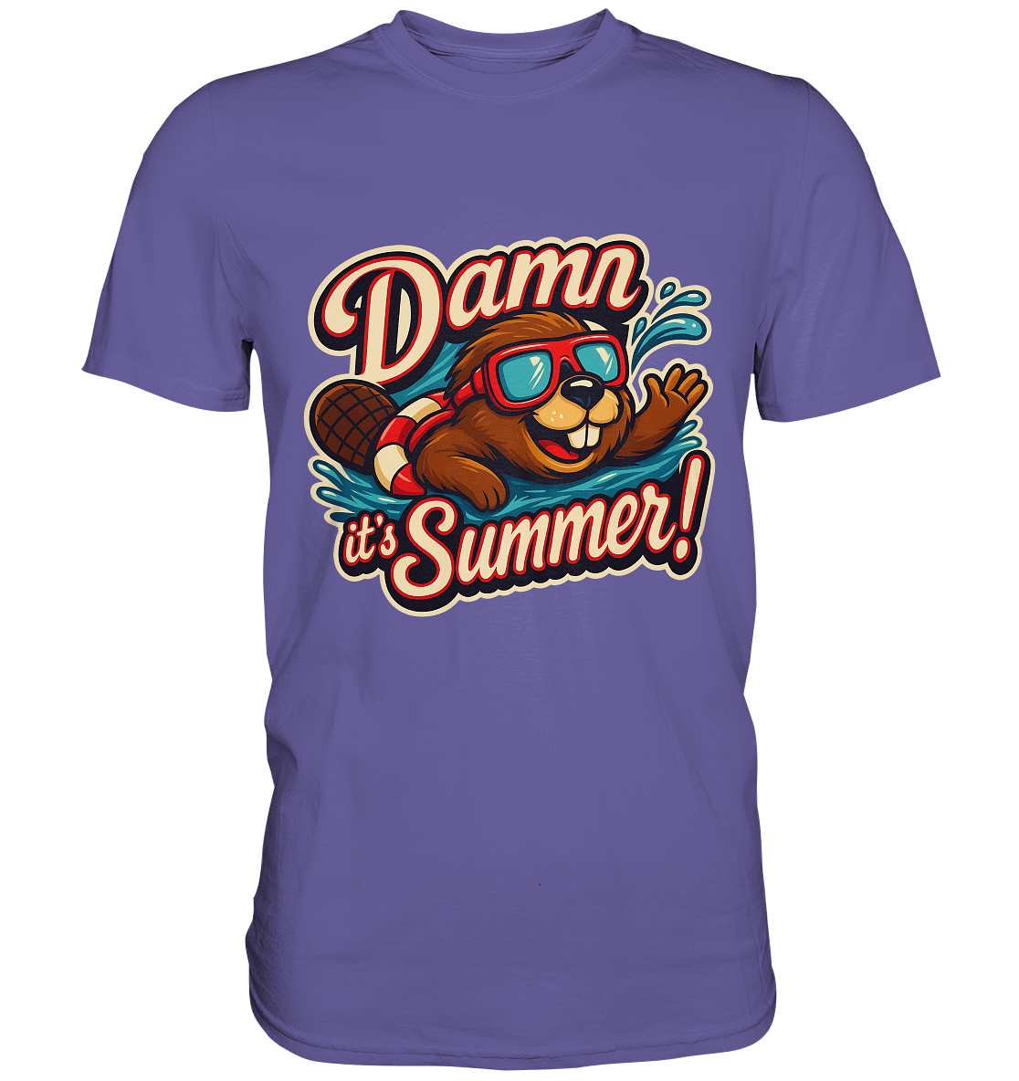 Damn it’s Summer! – Lustiges Biber - Motiv mit Schwimmring und Sonnenbrille für Sommerlaune - Premium Shirt - FaunaFeels Onlineshop Unisex - Shirts