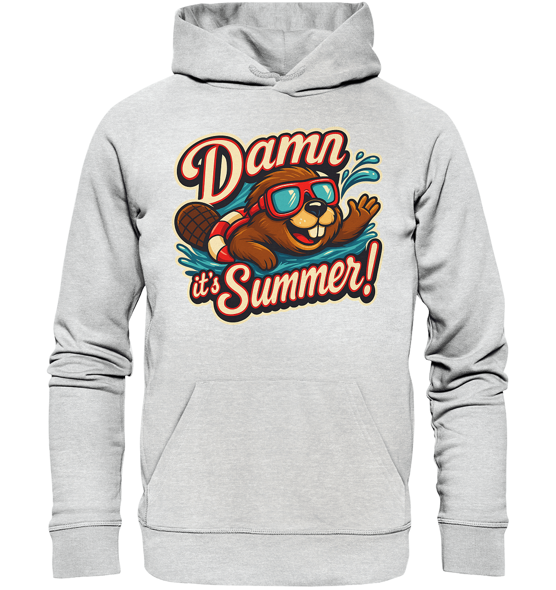 Damn it’s Summer! – Lustiges Biber - Motiv mit Schwimmring und Sonnenbrille für Sommerlaune - Premium Unisex Hoodie - FaunaFeels Onlineshop Hoodies