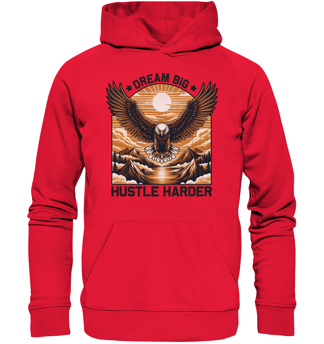 Dream Big Hustle Harder – Adler über den Bergen - Premium Unisex Hoodie - FaunaFeels Onlineshop Hoodies