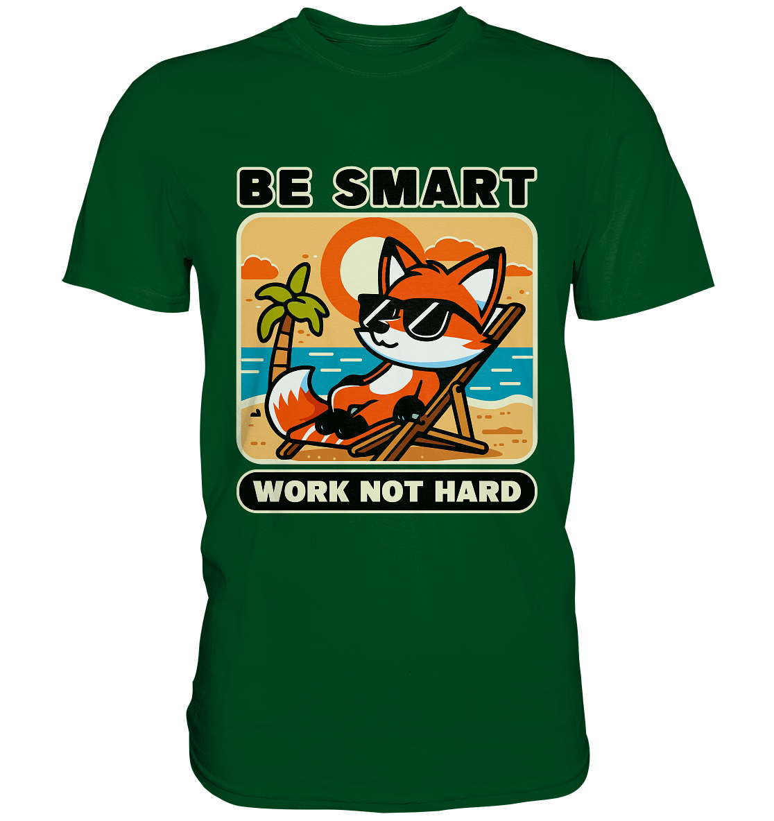 Be Smart Work Not Hard – Lässiger Fuchs am Strand - Premium ShirtFaunaFeels Onlineshopstrand - premium shirt beac