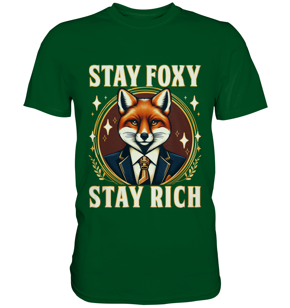 Stay Foxy Stay Rich – Geschäftstüchtiger Fuchs - Premium ShirtFaunaFeels OnlineshopStay Foxy Stay Rich – Geschäftstüchtiger Fuchs - Premium Shirt