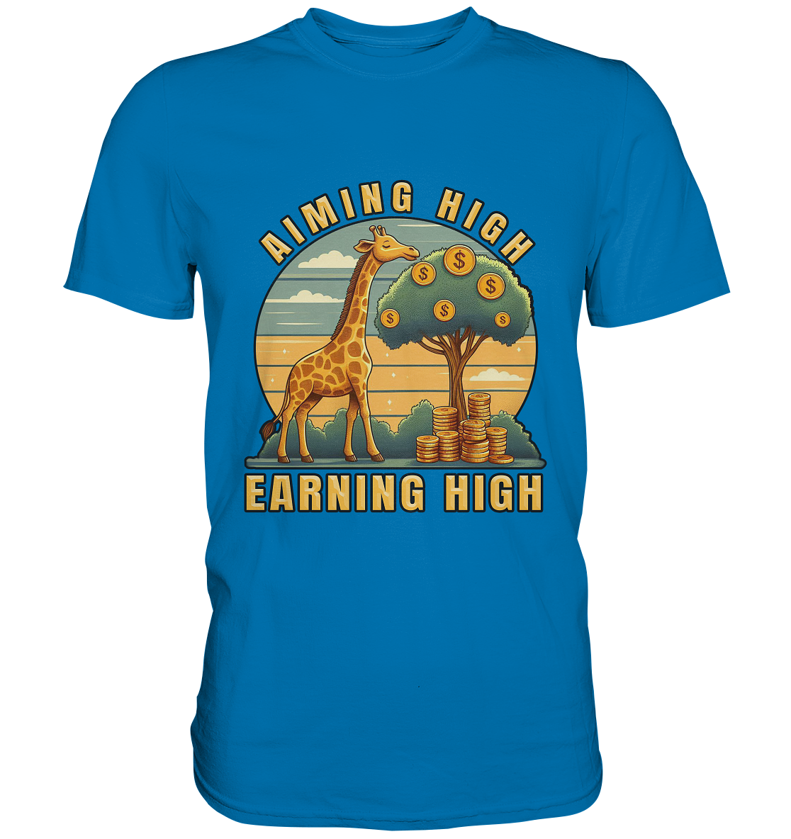 Aiming High Earning High – Giraffe und Geldbaum - Premium ShirtFaunaFeels OnlineshopAiming High Earning High – Giraffe und Geldbaum - Premium Shirt