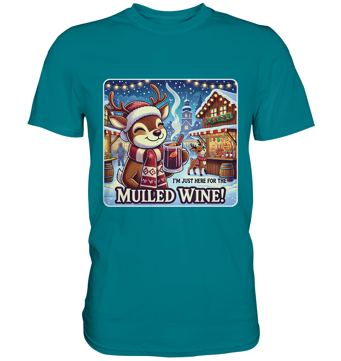 I'm Just Here for the Mulled Wine – Das festliche Rentier auf dem WeihFaunaFeels OnlineshopMulled Wine – Das festliche Rentier auf dem Weihnachtsmarkt