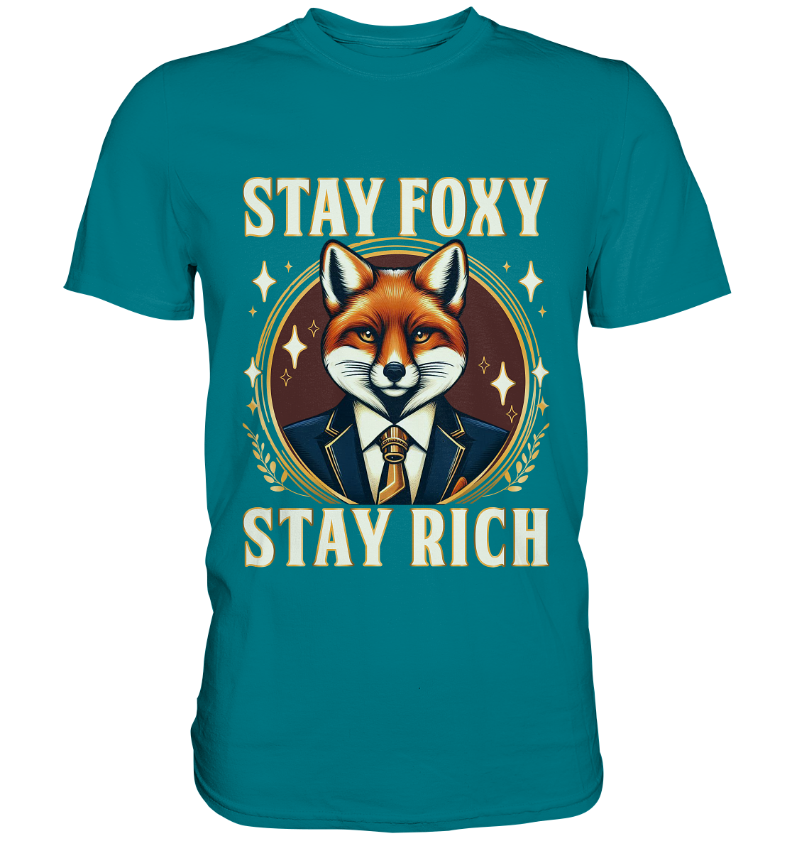 Stay Foxy Stay Rich – Geschäftstüchtiger Fuchs - Premium ShirtFaunaFeels OnlineshopStay Foxy Stay Rich – Geschäftstüchtiger Fuchs - Premium Shirt