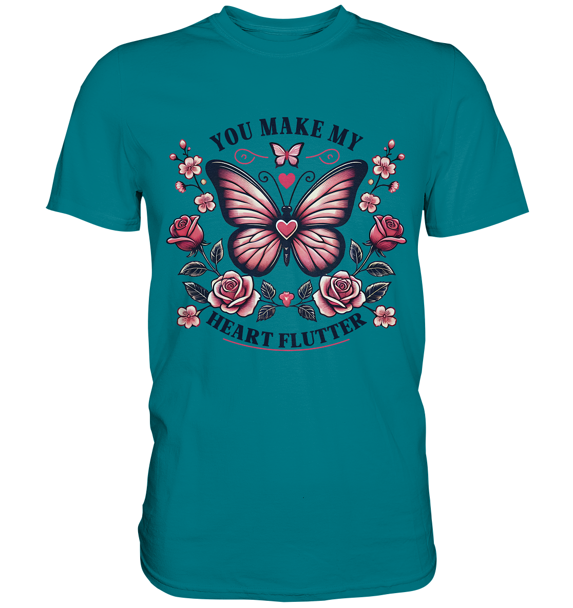 You Make My Heart Flutter - Romantischer Schmetterling mit Rosen - PreFaunaFeels OnlineshopHeart Flutter - Romantischer Schmetterling mit Rosen - Premium Shirt