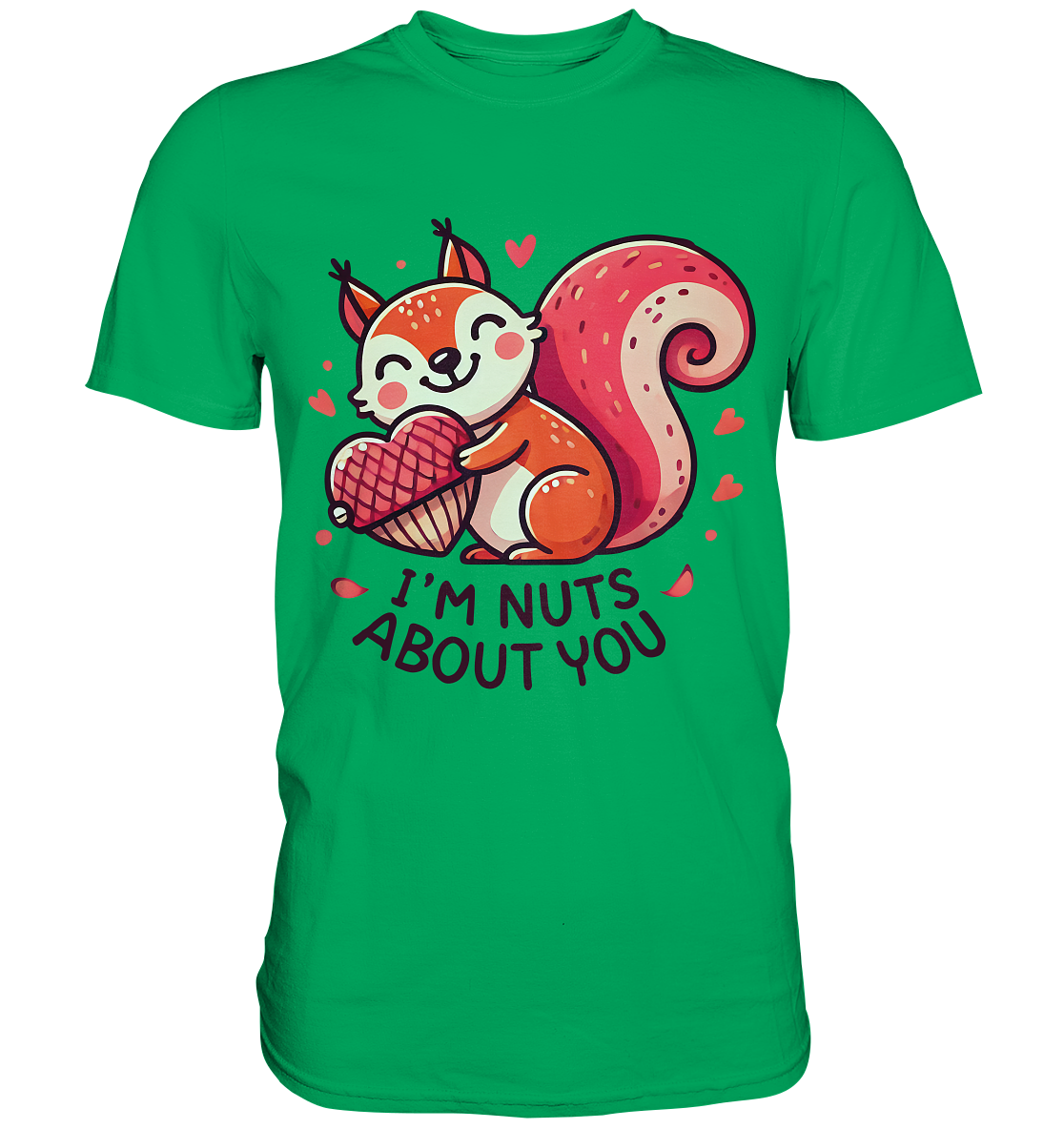 I'm Nuts About You - Süßes Eichhörnchen mit Herznuss Valentinsdesign -FaunaFeels OnlineshopI m