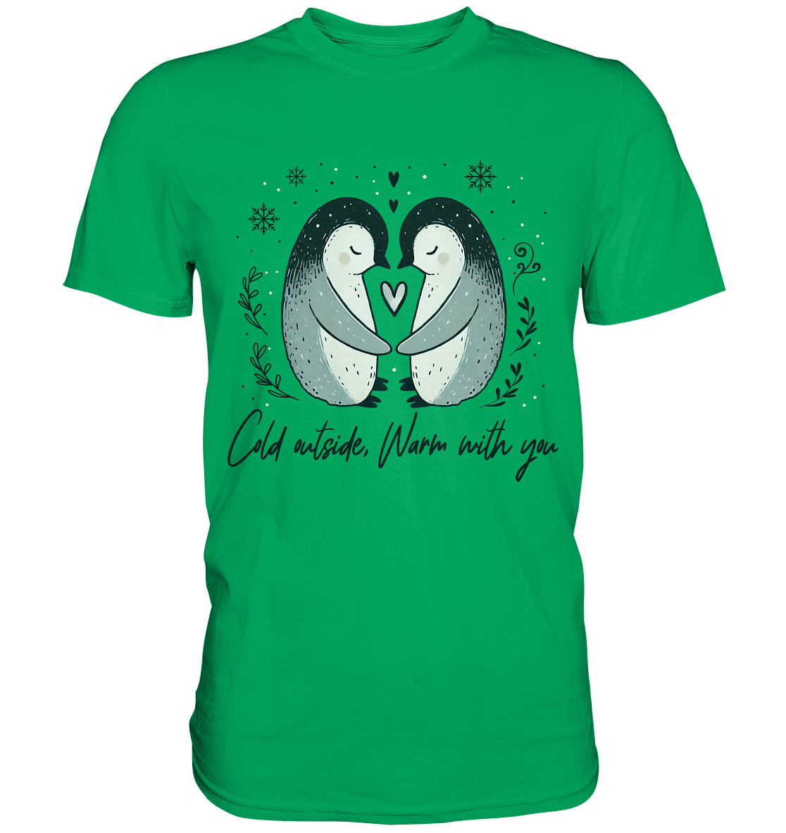 Cold Outside, Warm With You - Verliebtes Pinguin Pärchen - Premium ShiFaunaFeels Onlineshopärchen - Premium Shirt