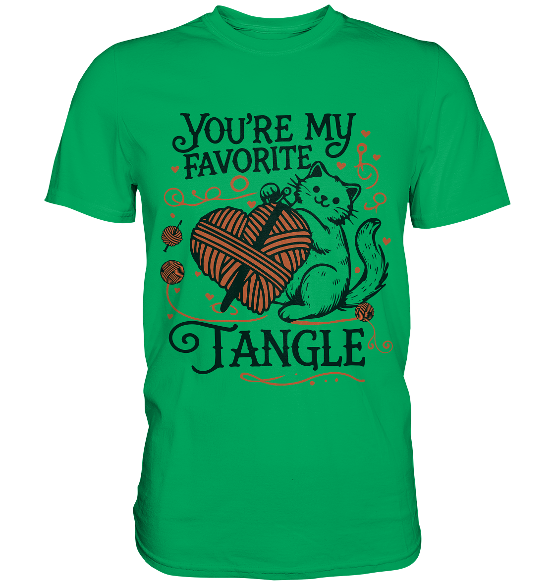You are my favourite Tangle - Premium ShirtFaunaFeels Onlineshopfavourite Tangle - Premium Shirt