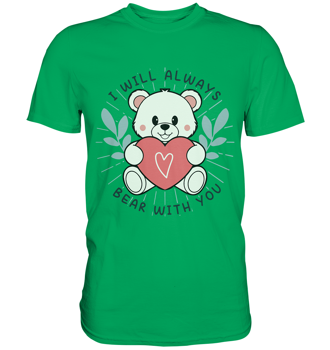 I Will Always Bear With You - Süßer Eisbär mit Herz Valentinsdesign - FaunaFeels OnlineshopI Will