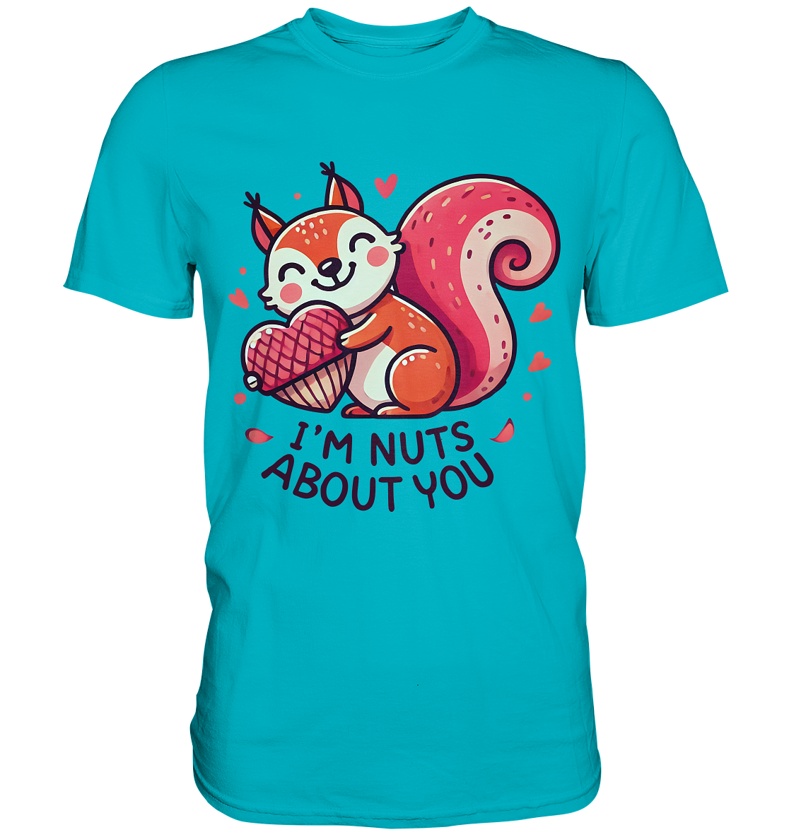 I'm Nuts About You - Süßes Eichhörnchen mit Herznuss Valentinsdesign -FaunaFeels OnlineshopI m