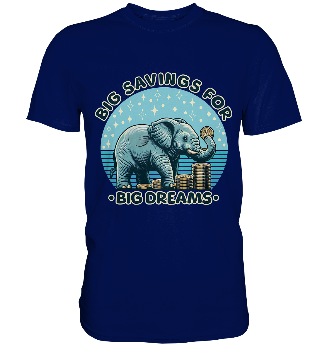 Big Savings for Big Dreams – Elefant mit Münzen - Premium ShirtFaunaFeels OnlineshopBig Dreams – Elefant mit