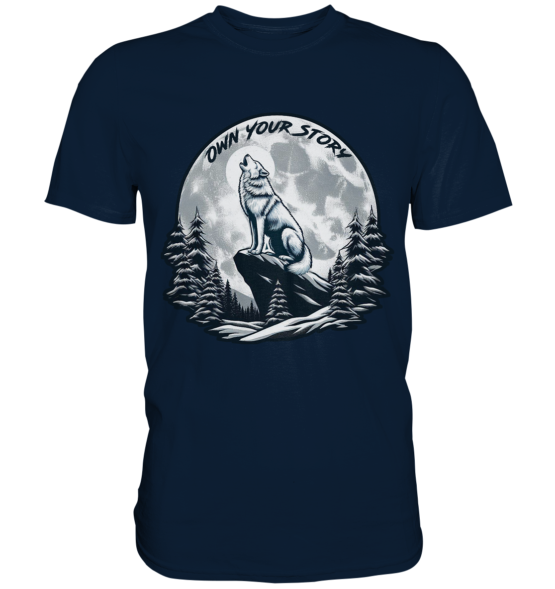 Own Your Story – Heulender Wolf bei Vollmond - Premium ShirtFaunaFeels Onlineshopstory – heulender wolf bei vollmond - premium shirt