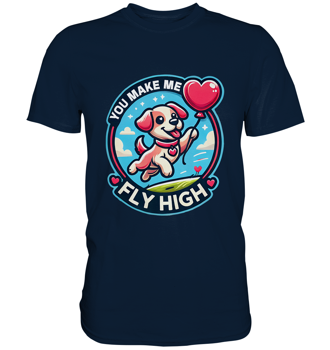 You Make Me Fly High - Verspielte Welpe mit Herzballon - Premium ShirtFaunaFeels OnlineshopFly High - Verspielte Welpe mit Herzballon - Premium Shirt
