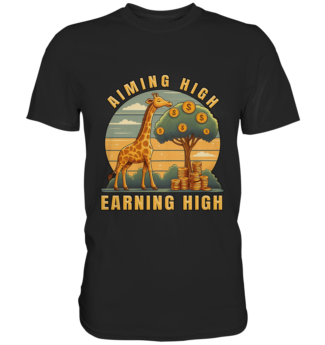 Aiming High Earning High – Giraffe und Geldbaum - Premium ShirtFaunaFeels OnlineshopAiming High Earning High – Giraffe und Geldbaum - Premium Shirt