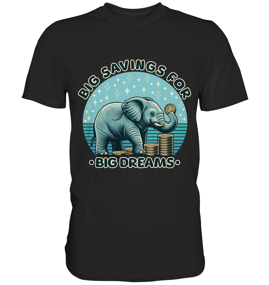 Big Savings for Big Dreams – Elefant mit Münzen - Premium ShirtFaunaFeels OnlineshopBig Dreams – Elefant mit