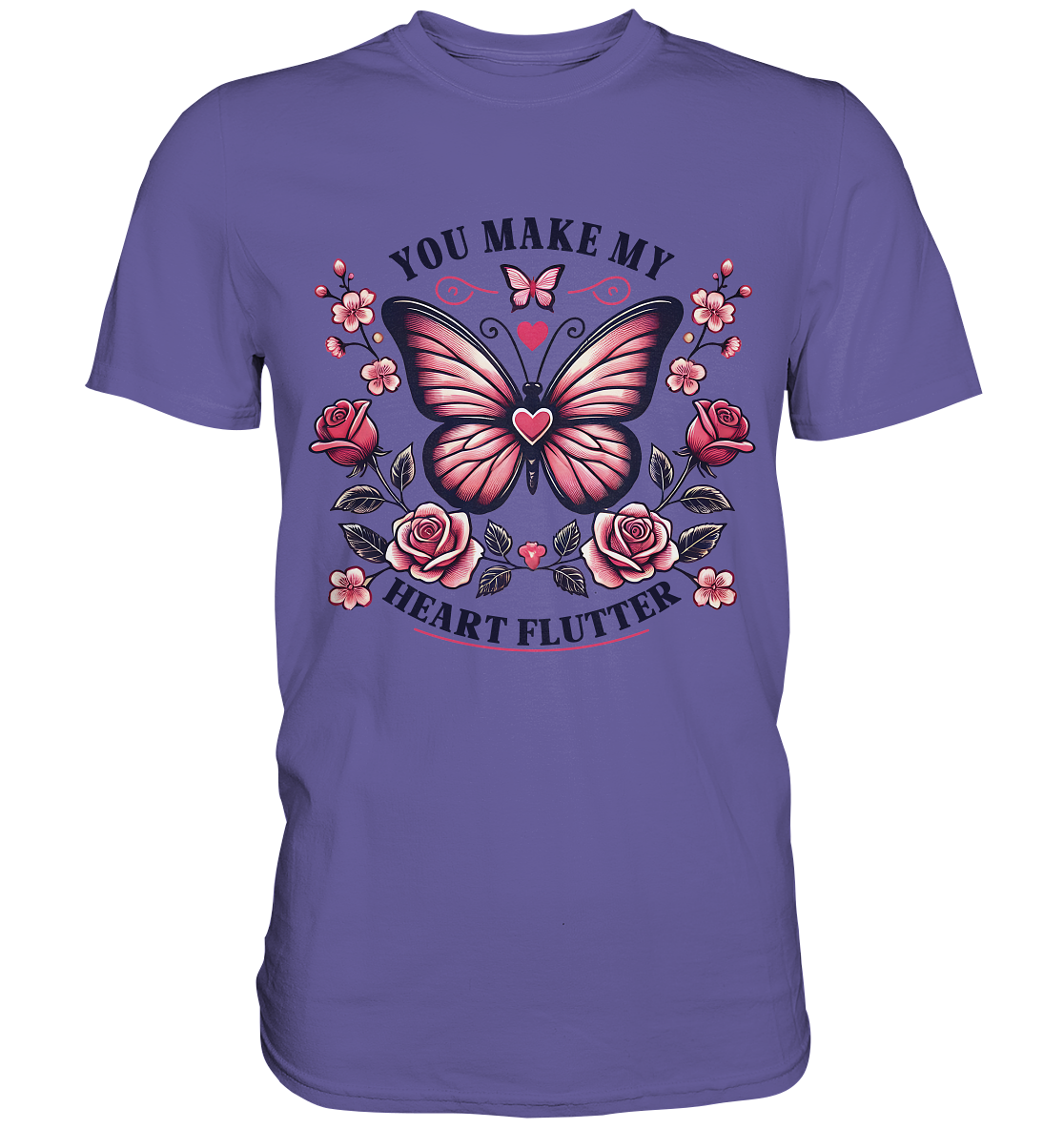 You Make My Heart Flutter - Romantischer Schmetterling mit Rosen - PreFaunaFeels OnlineshopHeart Flutter - Romantischer Schmetterling mit Rosen - Premium Shirt