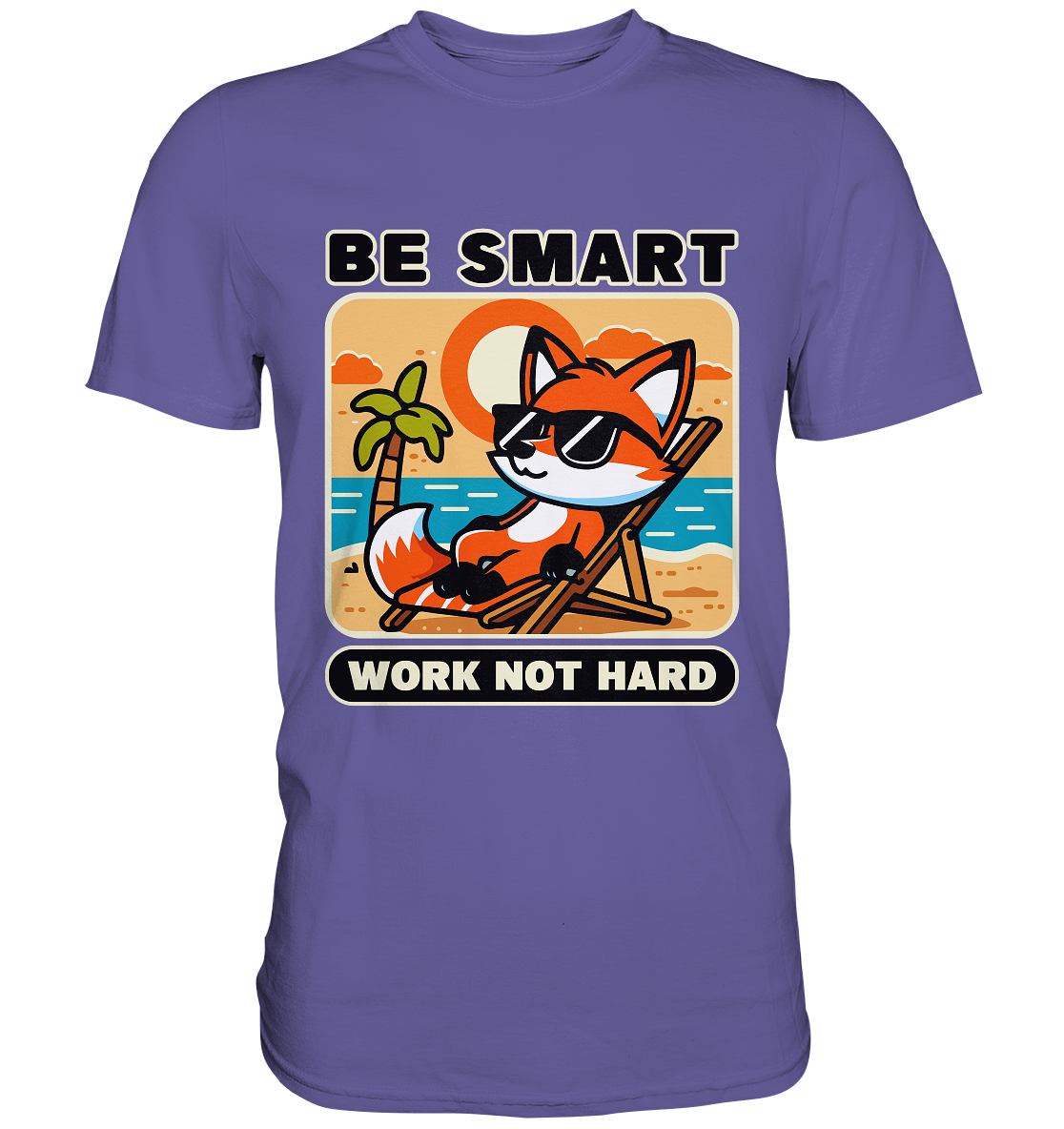 Be Smart Work Not Hard – Lässiger Fuchs am Strand - Premium ShirtFaunaFeels Onlineshopstrand - premium shirt beac