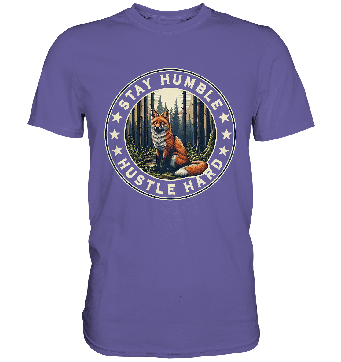 Premium t-shirt featuring a fox in the forest with "Stay Humble, Hustle Hard" slogan.
