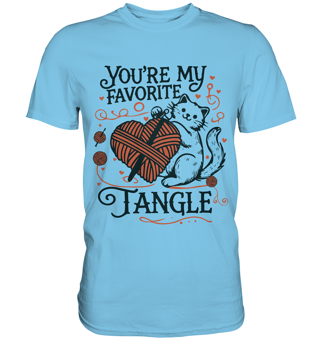 You are my favourite Tangle - Premium ShirtFaunaFeels Onlineshopfavourite Tangle - Premium Shirt