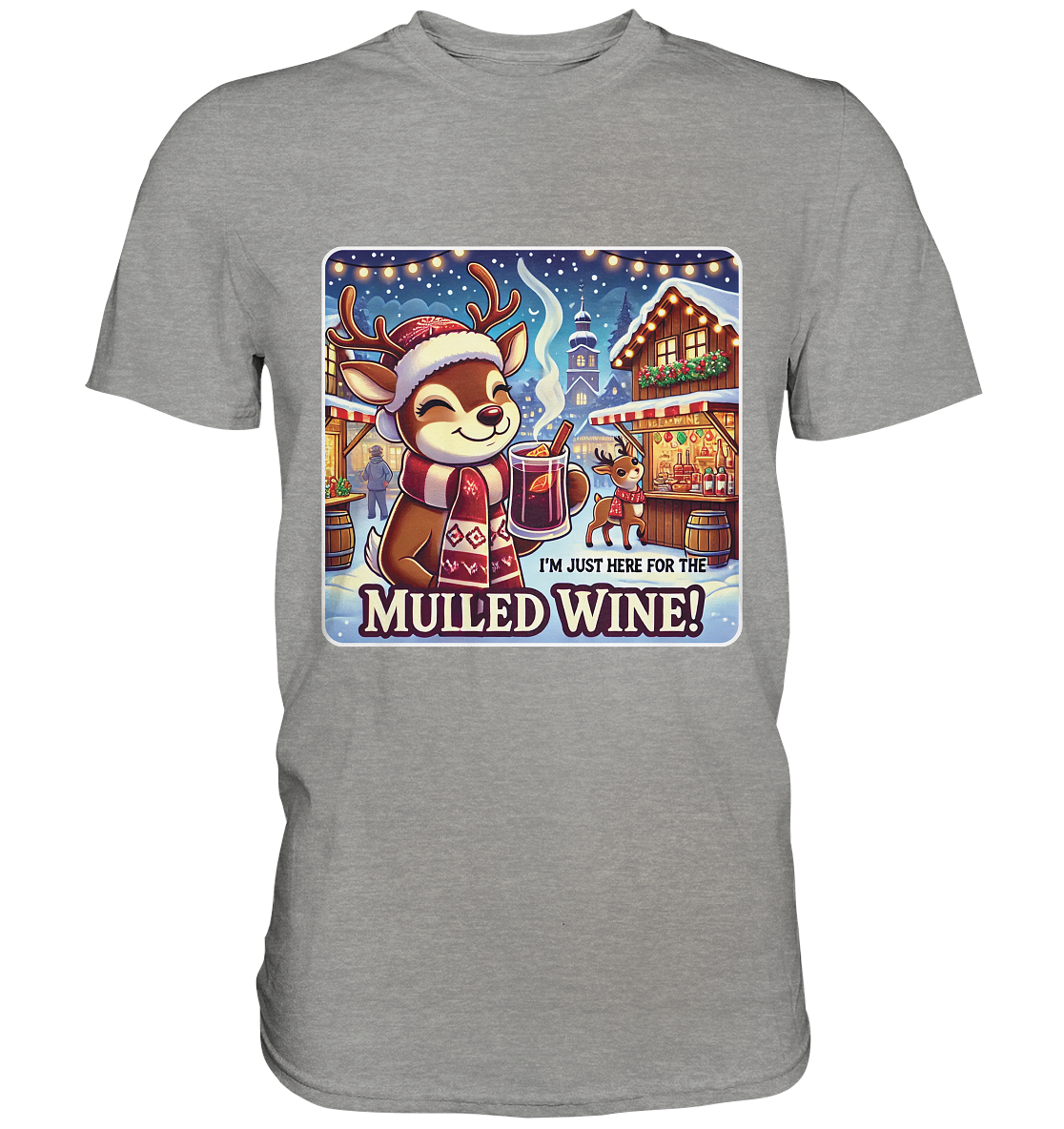 I'm Just Here for the Mulled Wine – Das festliche Rentier auf dem WeihFaunaFeels OnlineshopMulled Wine – Das festliche Rentier auf dem Weihnachtsmarkt