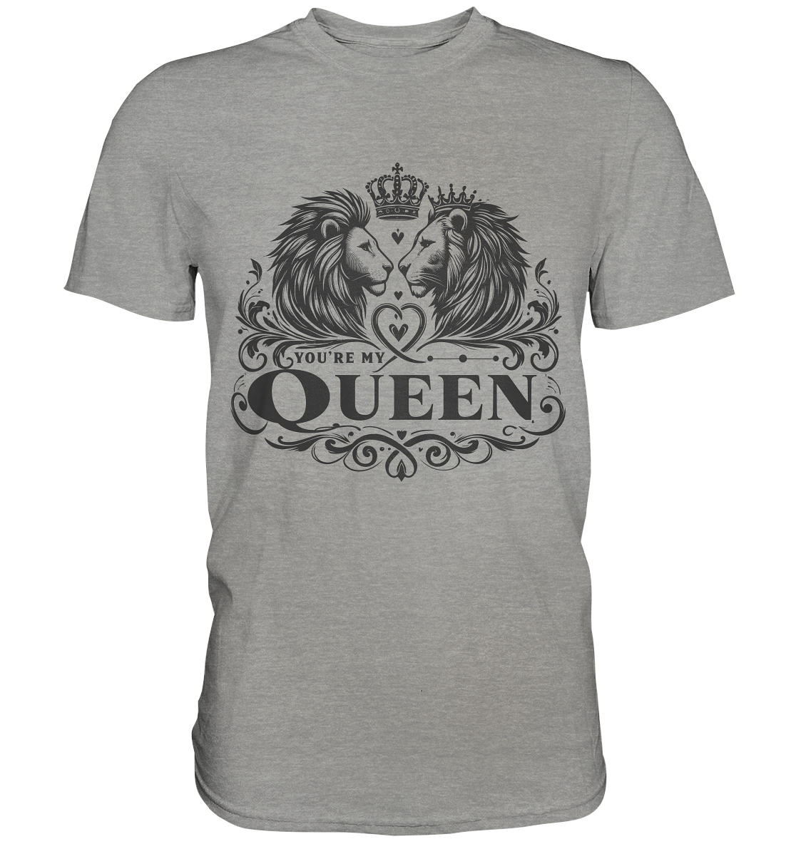 You're My Queen - Königliches Löwenpaar Design im Vintage-Stil - PremiFaunaFeels OnlineshopQueen -