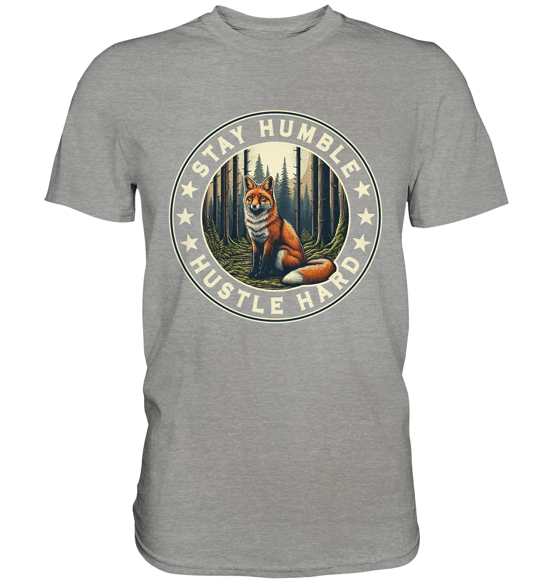 Stay Humble Hustle Hard fox forest premium shirt – nature-inspired design on grey cotton fabric.