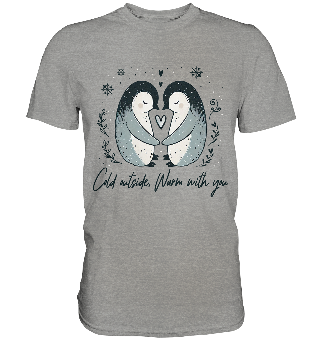 Cold Outside, Warm With You - Verliebtes Pinguin Pärchen - Premium ShiFaunaFeels Onlineshopärchen - Premium Shirt
