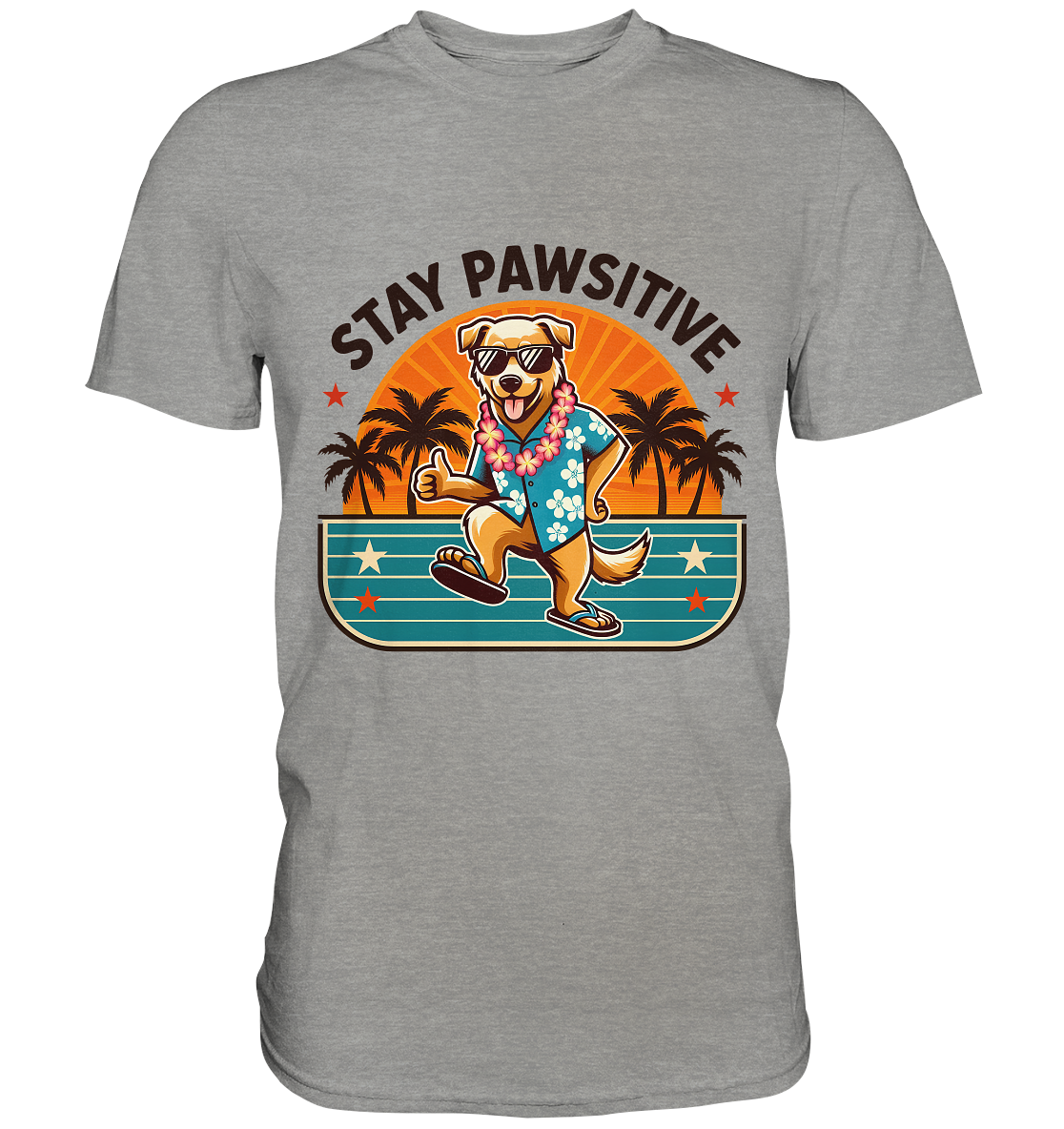 Stay Pawsitive – Lustiges Hundemotiv mit Sonnenbrille, Hawaiihemd und Palmen für gute Laune - Premium Shirt