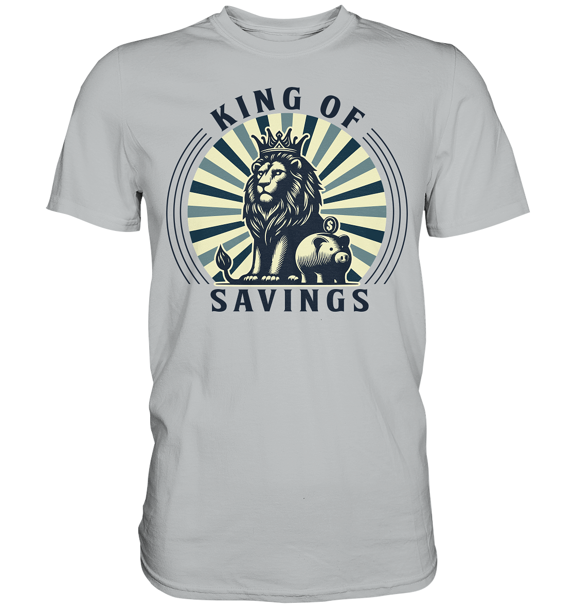 King of Savings – Löwe mit Sparschwein - Premium ShirtFaunaFeels OnlineshopKing of