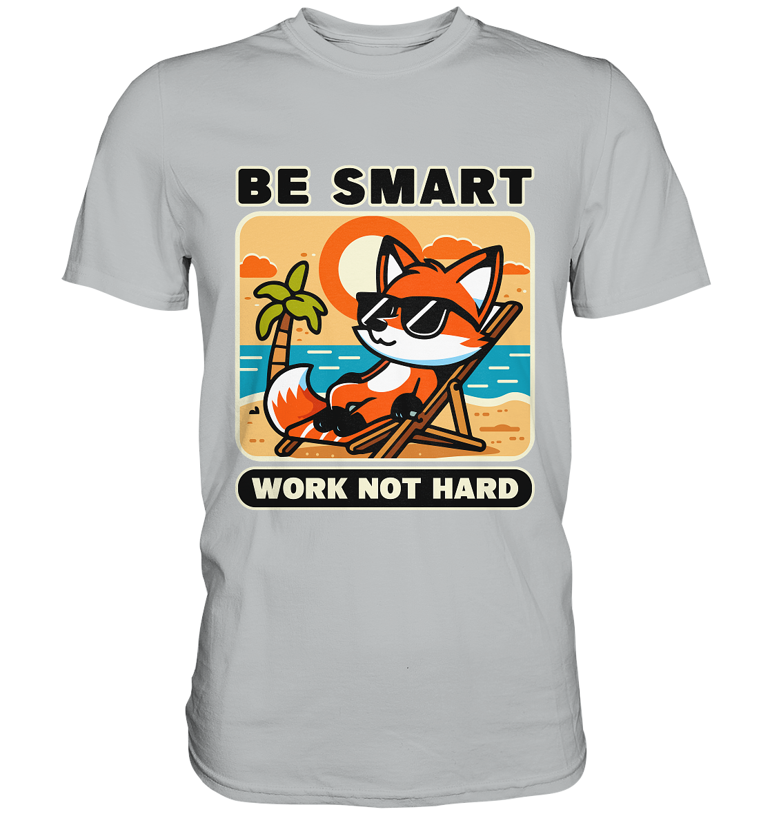 Be Smart Work Not Hard – Lässiger Fuchs am Strand - Premium ShirtFaunaFeels Onlineshopstrand - premium shirt beac