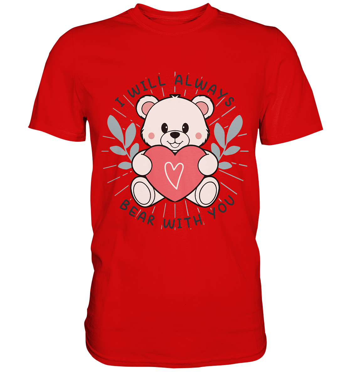 I Will Always Bear With You - Süßer Eisbär mit Herz Valentinsdesign - FaunaFeels OnlineshopI Will
