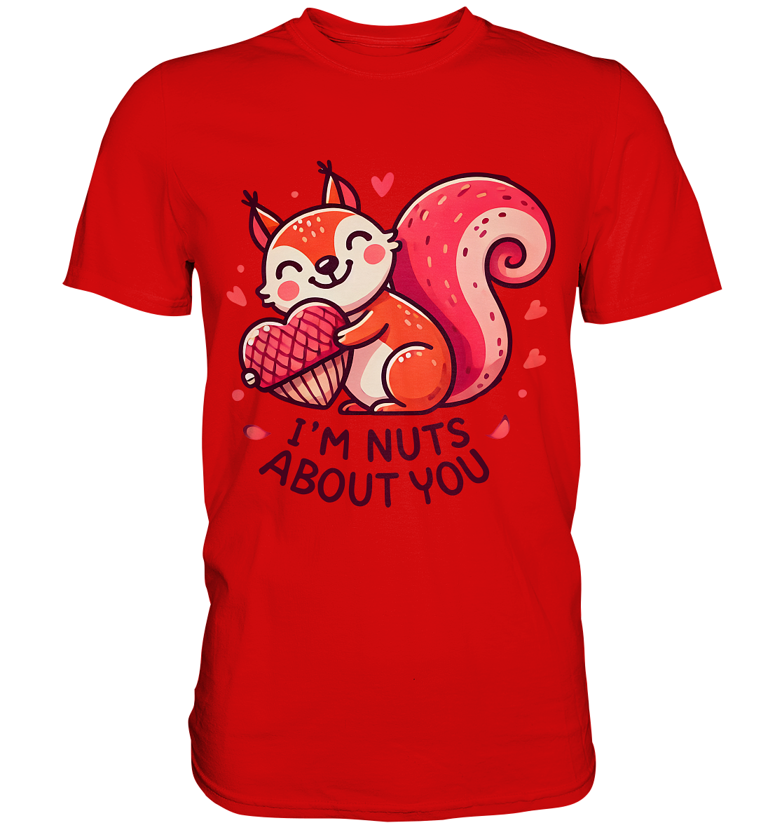 I'm Nuts About You - Süßes Eichhörnchen mit Herznuss Valentinsdesign -FaunaFeels OnlineshopI m