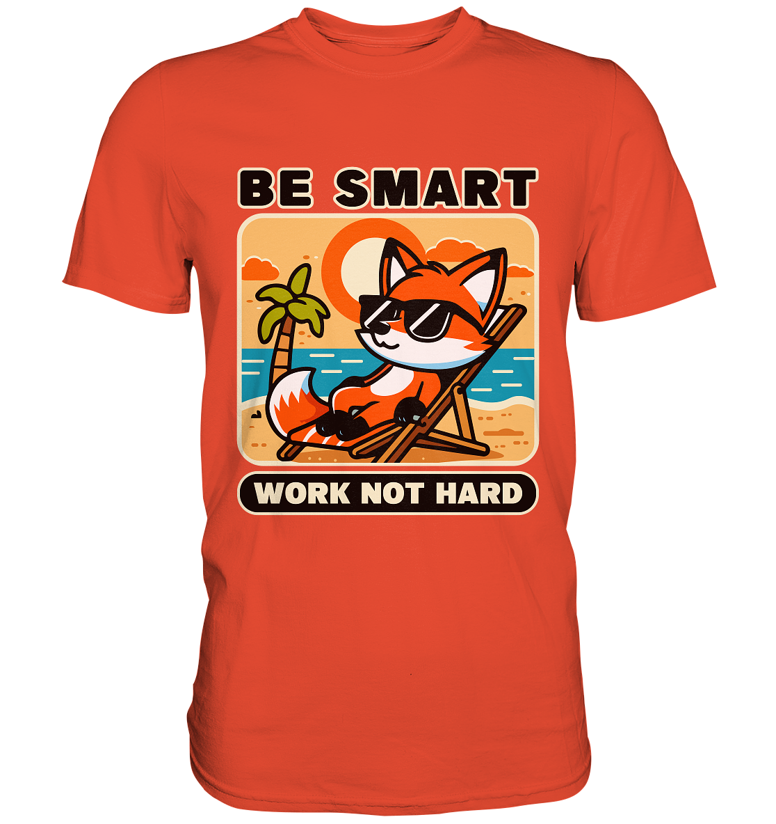 Be Smart Work Not Hard – Lässiger Fuchs am Strand - Premium ShirtFaunaFeels Onlineshopstrand - premium shirt beac