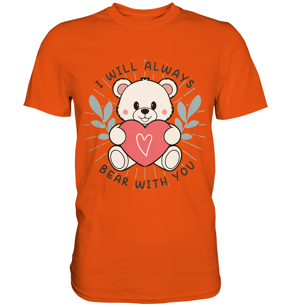 I Will Always Bear With You - Süßer Eisbär mit Herz Valentinsdesign - FaunaFeels OnlineshopI Will