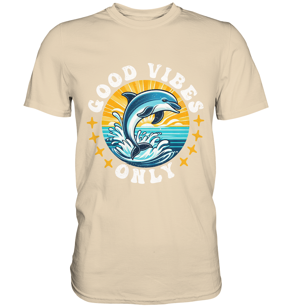 Good Vibes Only – Fröhlicher Delfin - Premium ShirtFaunaFeels OnlineshopGood Vibes